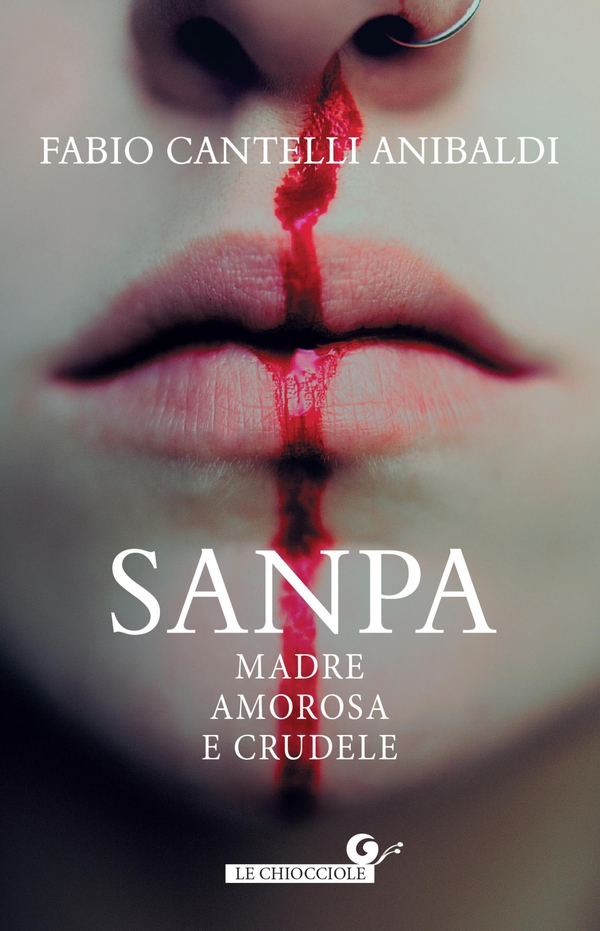 Sanpa, madre amorosa e crudele - Librerie.coop Sanpa, madre amorosa e crudele - Librerie.coop