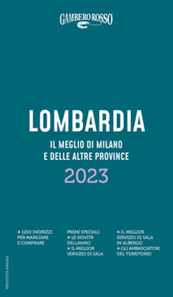 Lombardia. Il meglio di Milano e le altre province 2023 - Librerie.coop Lombardia. Il meglio di Milano e le altre province 2023 - Librerie.coop