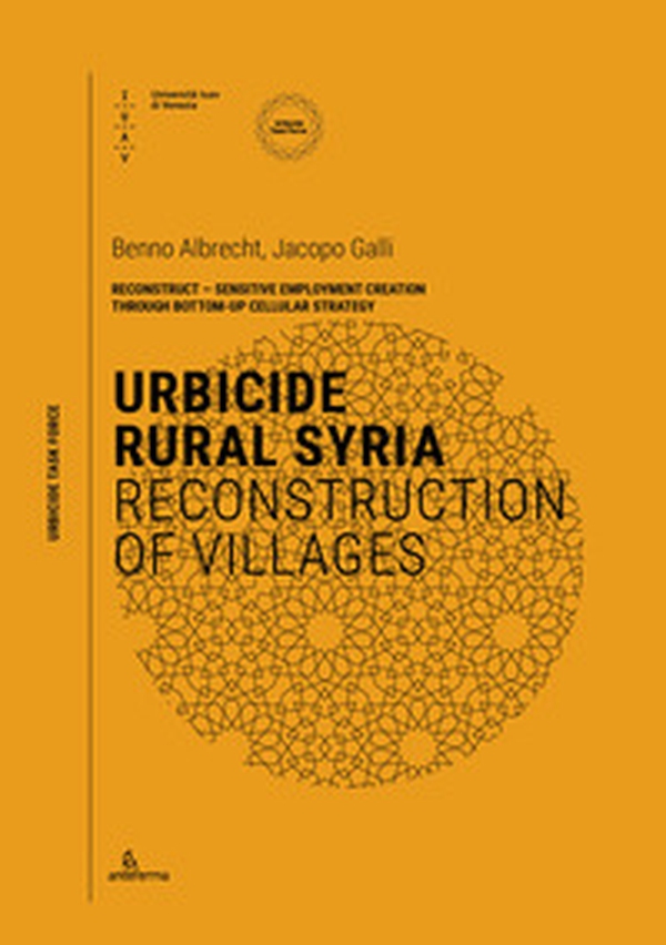 Urbicide rural syria. Reconstruction of villages - Librerie.coop Urbicide rural syria. Reconstruction of villages - Librerie.coop