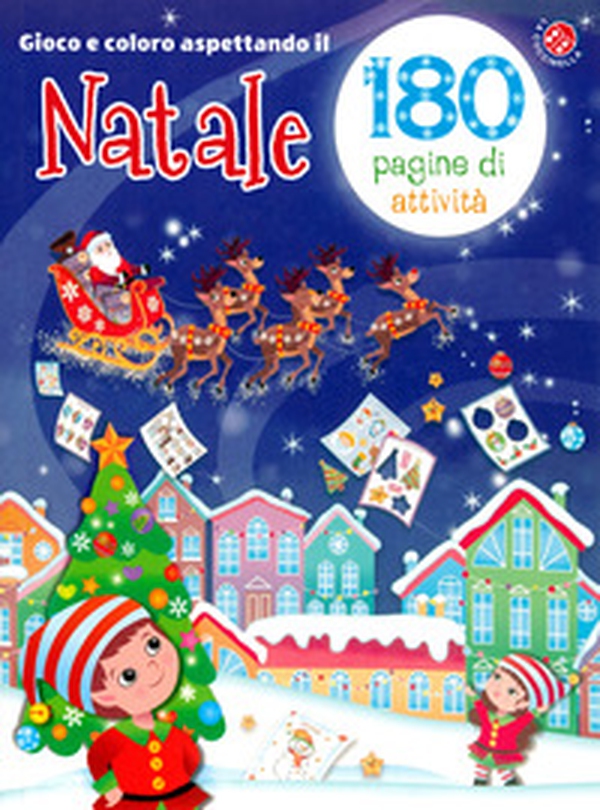 Gioco e coloro aspettando il Natale. 180 pagine di attività per bambini da 3-7 anni. 176 pagine di attività - Librerie.coop Gioco e coloro aspettando il Natale. 180 pagine di attività per bambini da 3-7 anni. 176 pagine di attività - Librerie.coop