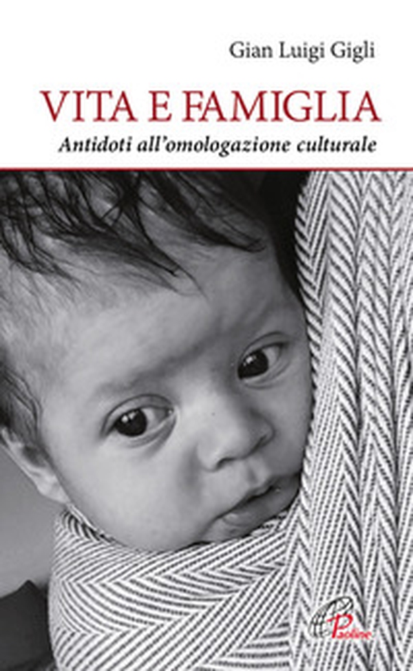 Vita e famiglia. Antidoti all'omologazione culturale - Librerie.coop Vita e famiglia. Antidoti all'omologazione culturale - Librerie.coop