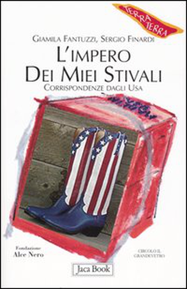 L'impero dei miei stivali. Corrispondenze dagli Usa - Librerie.coop L'impero dei miei stivali. Corrispondenze dagli Usa - Librerie.coop