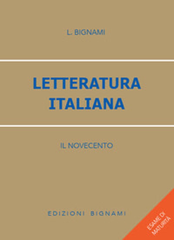 Letteratura italiana. Il Novecento - Librerie.coop Letteratura italiana. Il Novecento - Librerie.coop