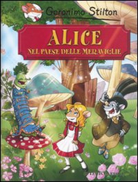 Alice nel paese delle meraviglie di Lewis Carroll - Librerie.coop
