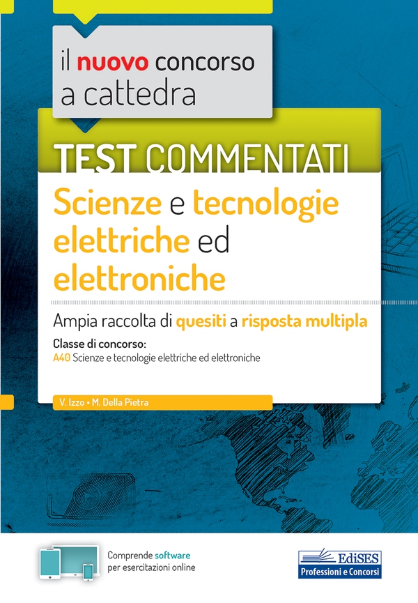 Test commentati Scienze e tecnologie elettriche ed elettroniche - Librerie.coop Test commentati Scienze e tecnologie elettriche ed elettroniche - Librerie.coop
