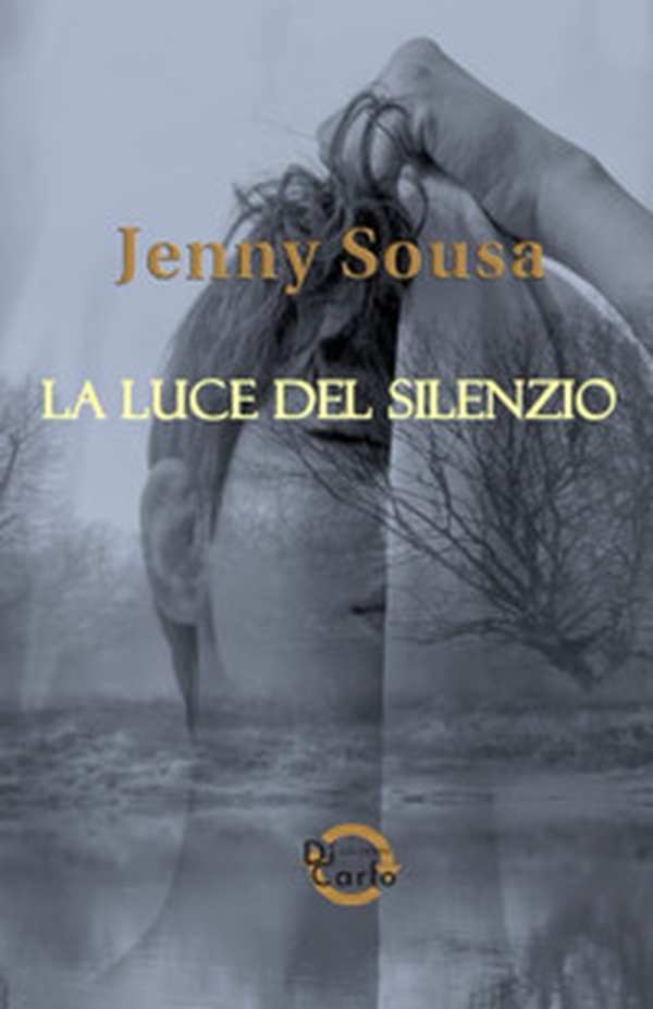 La luce del silenzio - Librerie.coop La luce del silenzio - Librerie.coop