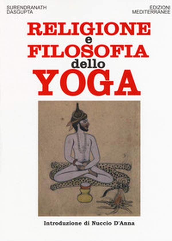 Religione e filosofia dello yoga - Librerie.coop Religione e filosofia dello yoga - Librerie.coop