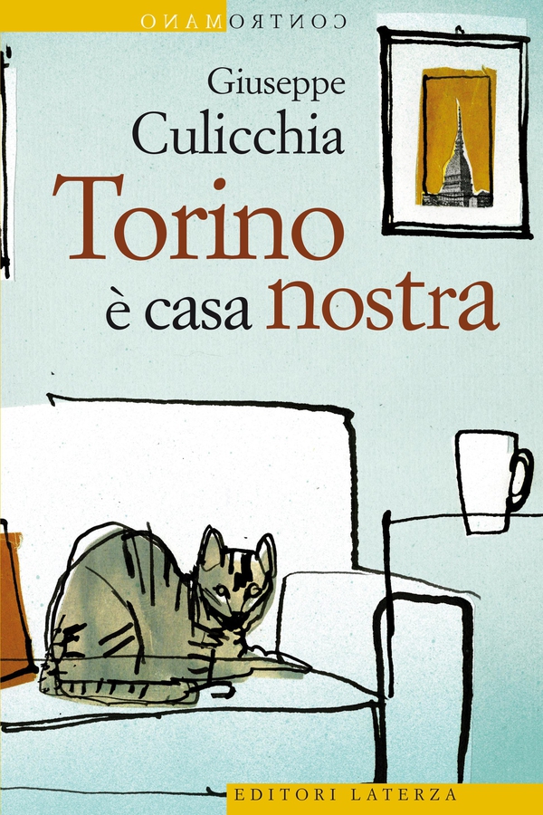 Torino è casa nostra - Librerie.coop Torino è casa nostra - Librerie.coop