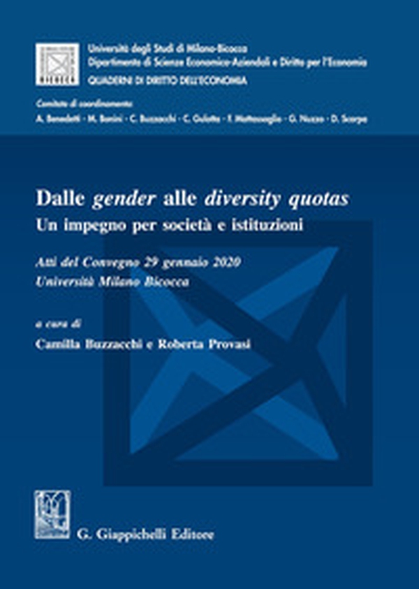Dalle gender alle diversity quotas. Un impegno per società e istituzioni - Librerie.coop Dalle gender alle diversity quotas. Un impegno per società e istituzioni - Librerie.coop