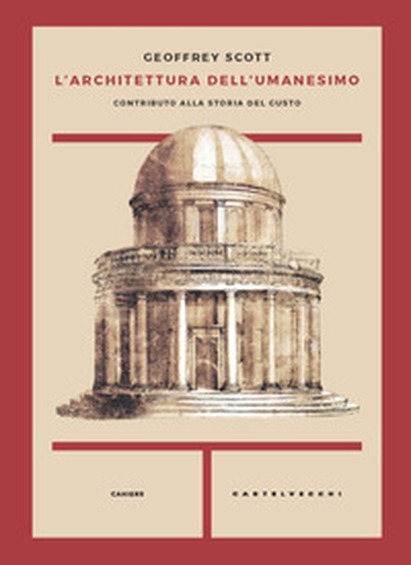 L'architettura dell'umanesimo. Contributo alla storia del gusto - Librerie.coop L'architettura dell'umanesimo. Contributo alla storia del gusto - Librerie.coop
