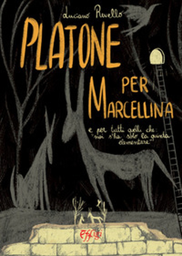 Platone per Marcellina e per tutti quelli che «noi s'ha solo la quarta elementare» - Librerie.coop Platone per Marcellina e per tutti quelli che «noi s'ha solo la quarta elementare» - Librerie.coop