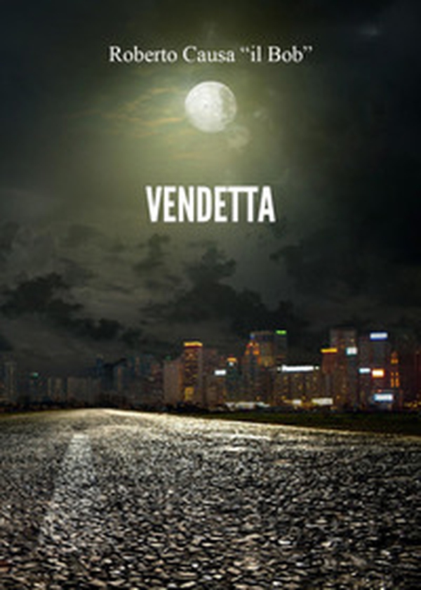Vendetta - Librerie.coop Vendetta - Librerie.coop