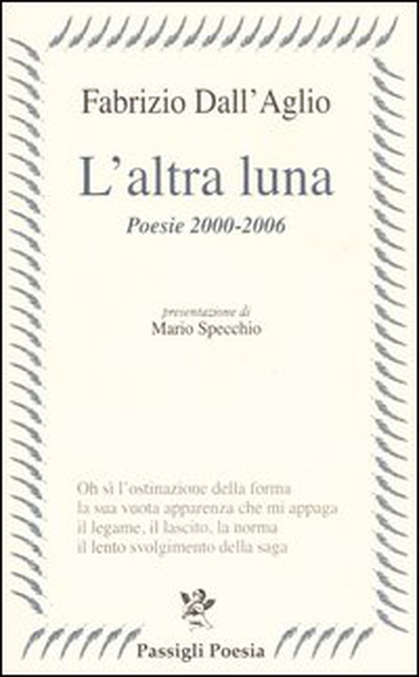L'altra luna. Poesie 2000-2006 - Librerie.coop L'altra luna. Poesie 2000-2006 - Librerie.coop