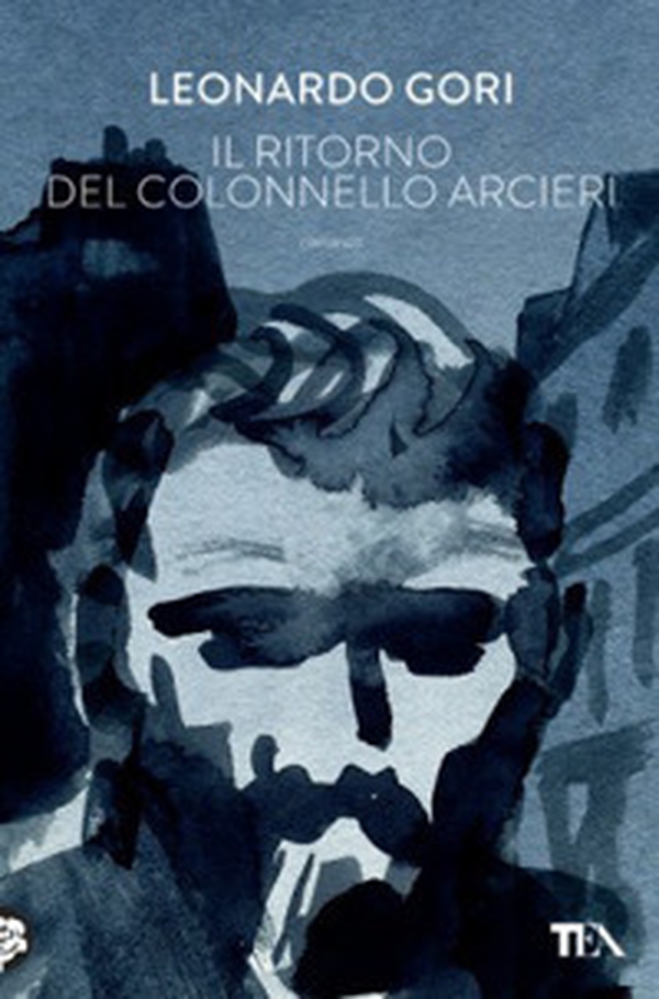 Il ritorno del colonnello Arcieri - Librerie.coop Il ritorno del colonnello Arcieri - Librerie.coop
