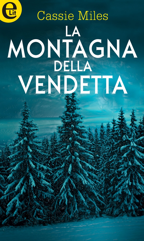 La montagna della vendetta (eLit) - Librerie.coop La montagna della vendetta (eLit) - Librerie.coop