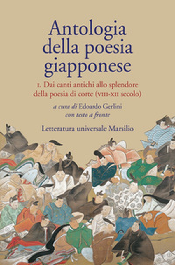 Antologia della poesia giapponese. Testo giapponese a fronte - Vol. 1 - Librerie.coop Antologia della poesia giapponese. Testo giapponese a fronte - Vol. 1 - Librerie.coop