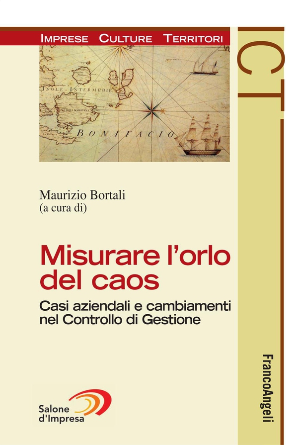Misurare l'orlo del caos. Casi aziendali e cambiamenti nel Controllo di Gestione - Librerie.coop Misurare l'orlo del caos. Casi aziendali e cambiamenti nel Controllo di Gestione - Librerie.coop