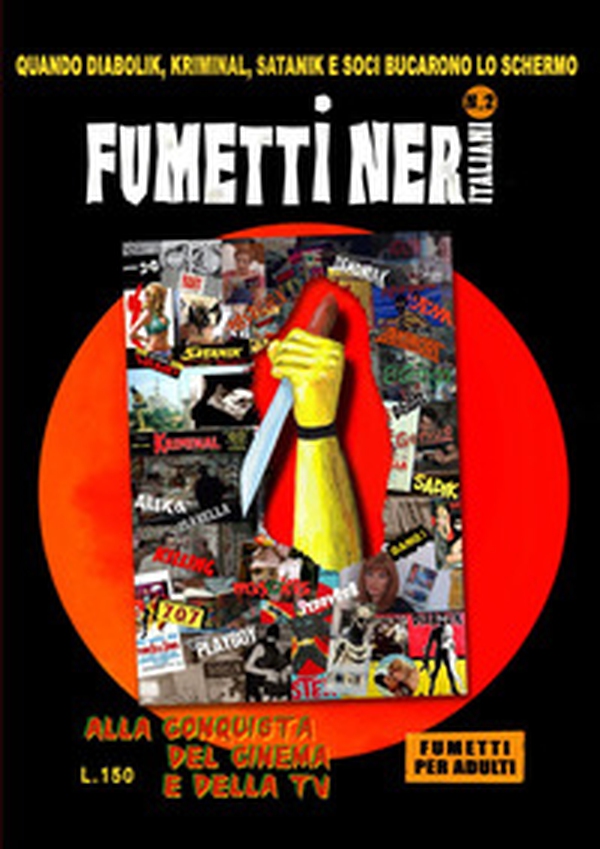 Fumetti neri italiani - Vol. 2 - Librerie.coop Fumetti neri italiani - Vol. 2 - Librerie.coop