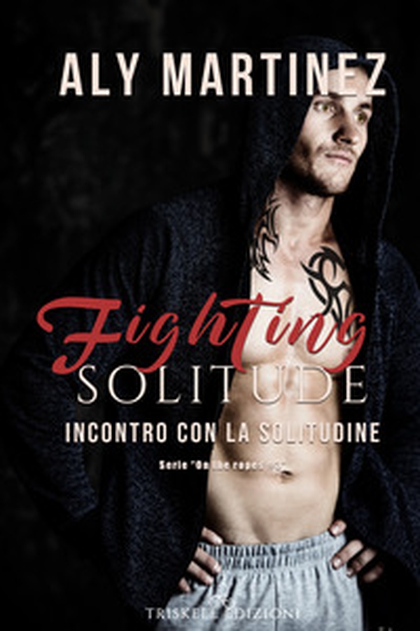 Fighting solitude. Incontro con la solitudine. On the ropes - Vol. 3 - Librerie.coop Fighting solitude. Incontro con la solitudine. On the ropes - Vol. 3 - Librerie.coop