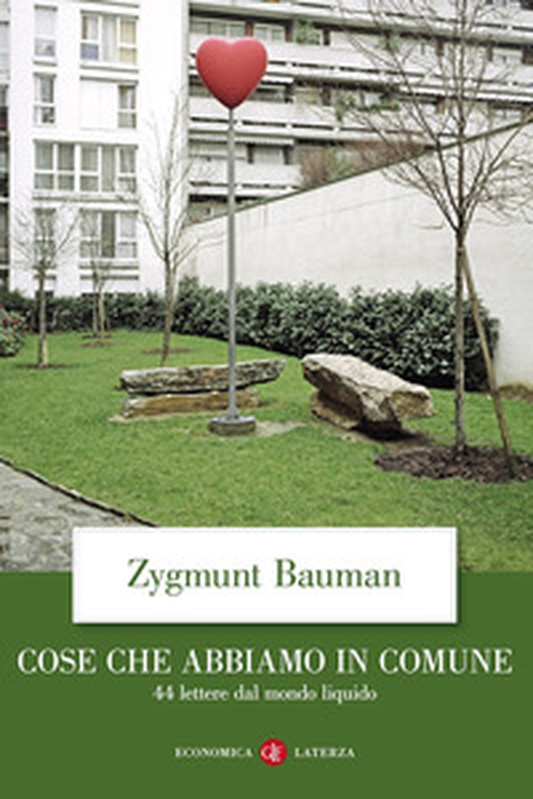 Cose che abbiamo in comune. 44 lettere dal mondo liquido - Librerie.coop Cose che abbiamo in comune. 44 lettere dal mondo liquido - Librerie.coop
