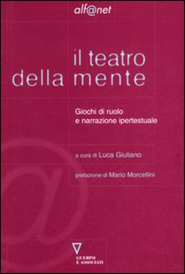 Il teatro della mente. Giochi di ruolo e narrazione ipertestuale - Librerie.coop Il teatro della mente. Giochi di ruolo e narrazione ipertestuale - Librerie.coop