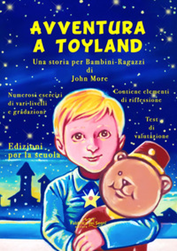 Avventura a Toyland. Una storia per bambini-ragazzi - Librerie.coop Avventura a Toyland. Una storia per bambini-ragazzi - Librerie.coop