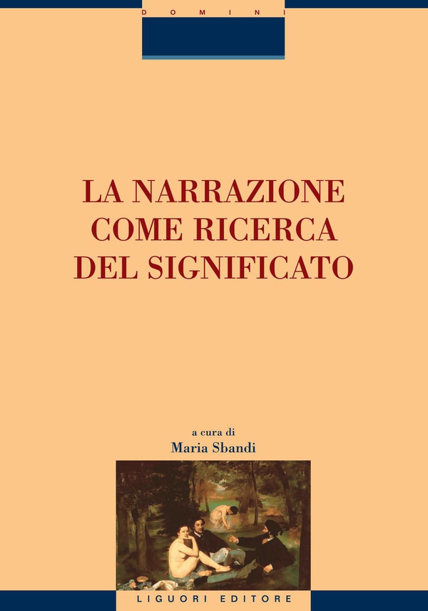La narrazione come ricerca del significato - Librerie.coop La narrazione come ricerca del significato - Librerie.coop