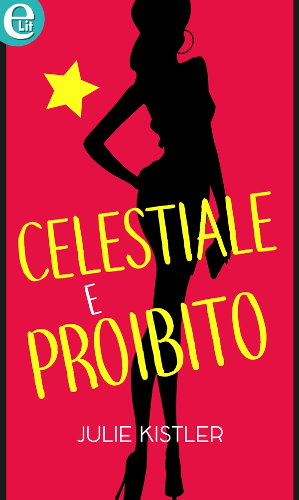 Celestiale e proibito (eLit) - Librerie.coop Celestiale e proibito (eLit) - Librerie.coop