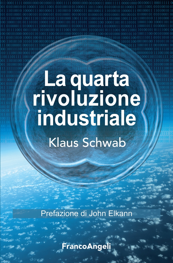 La quarta rivoluzione industriale - Librerie.coop La quarta rivoluzione industriale - Librerie.coop