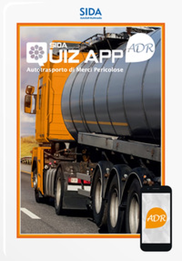 SIDA quiz app ADR. Autotrasporto di Merci Pericolose - Librerie.coop SIDA quiz app ADR. Autotrasporto di Merci Pericolose - Librerie.coop