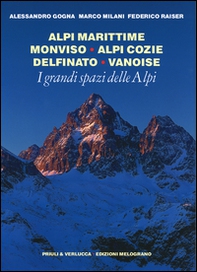 I grandi spazi delle Alpi - Librerie.coop