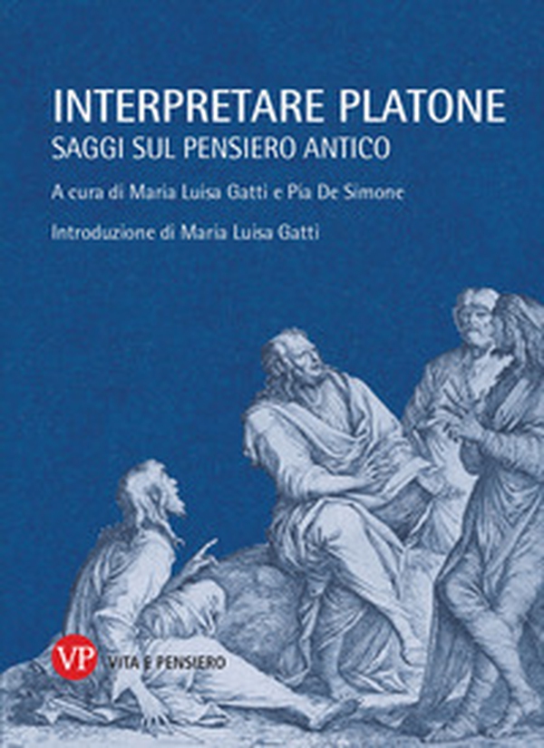 Interpretare Platone. Saggi sul pensiero antico - Librerie.coop Interpretare Platone. Saggi sul pensiero antico - Librerie.coop