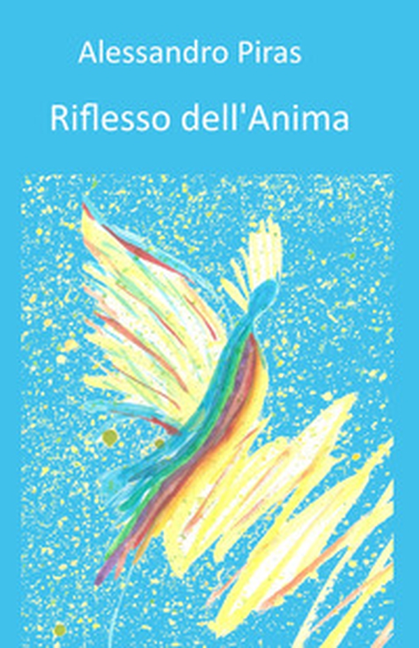 Riflesso dell'anima - Librerie.coop Riflesso dell'anima - Librerie.coop