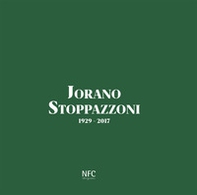 Jorano Stoppazzoni. 1929-2017 - Librerie.coop