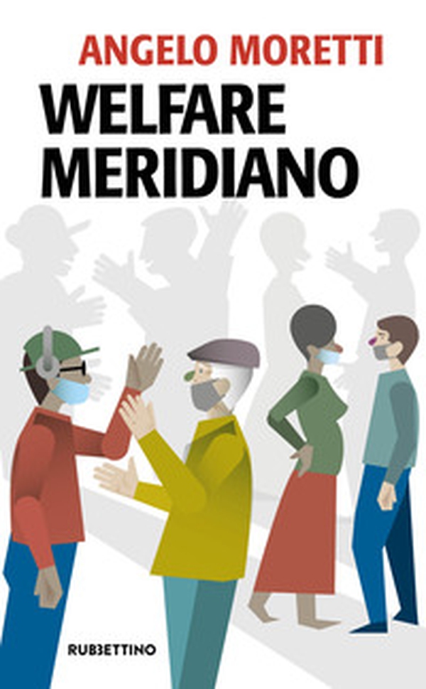Welfare meridiano - Librerie.coop Welfare meridiano - Librerie.coop