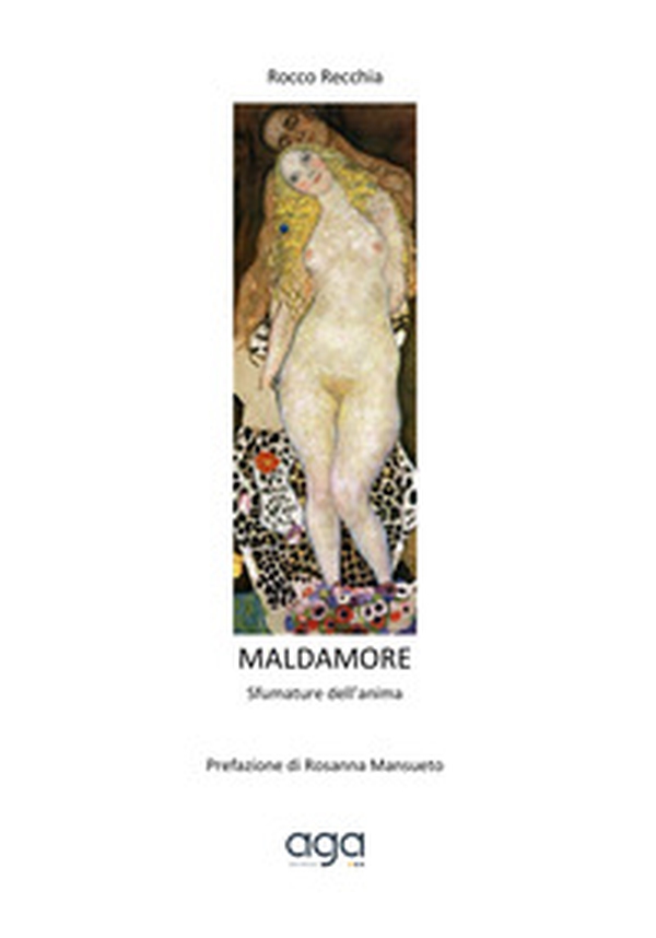 Maldamore. Sfumature dell'anima - Librerie.coop Maldamore. Sfumature dell'anima - Librerie.coop
