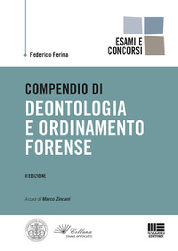 Compendio di deontologia e ordinamento forense - Librerie.coop Compendio di deontologia e ordinamento forense - Librerie.coop