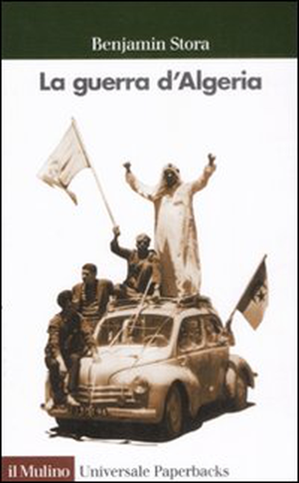 La guerra d'Algeria - Librerie.coop La guerra d'Algeria - Librerie.coop
