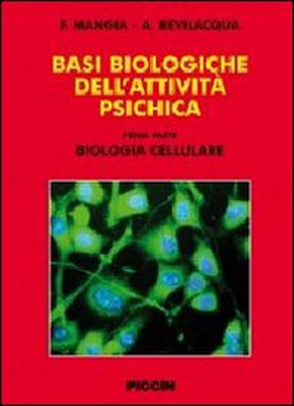 Basi biologiche dell'attività psichica - Librerie.coop Basi biologiche dell'attività psichica - Librerie.coop