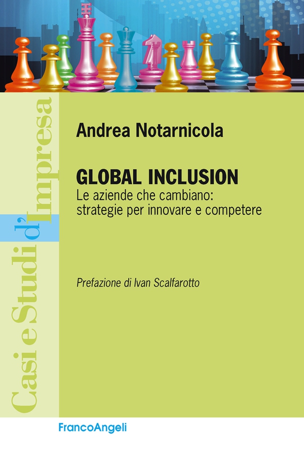 Global Inclusion. Le aziende che cambiano: strategie per innovare e competere - Librerie.coop Global Inclusion. Le aziende che cambiano: strategie per innovare e competere - Librerie.coop
