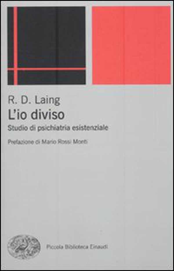 L'io diviso. Studio di psichiatria esistenziale - Librerie.coop L'io diviso. Studio di psichiatria esistenziale - Librerie.coop