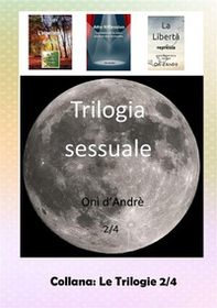 Trilogia sessuale - Vol. 2 - Librerie.coop