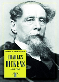 Charles Dickens. Una vita - Librerie.coop