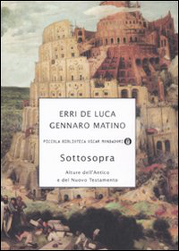 Sottosopra. Alture dell'Antico e del Nuovo Testamento - Librerie.coop Sottosopra. Alture dell'Antico e del Nuovo Testamento - Librerie.coop
