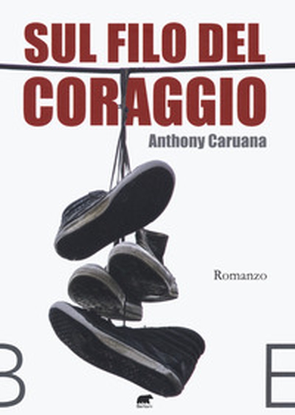 Sul filo del coraggio - Librerie.coop Sul filo del coraggio - Librerie.coop