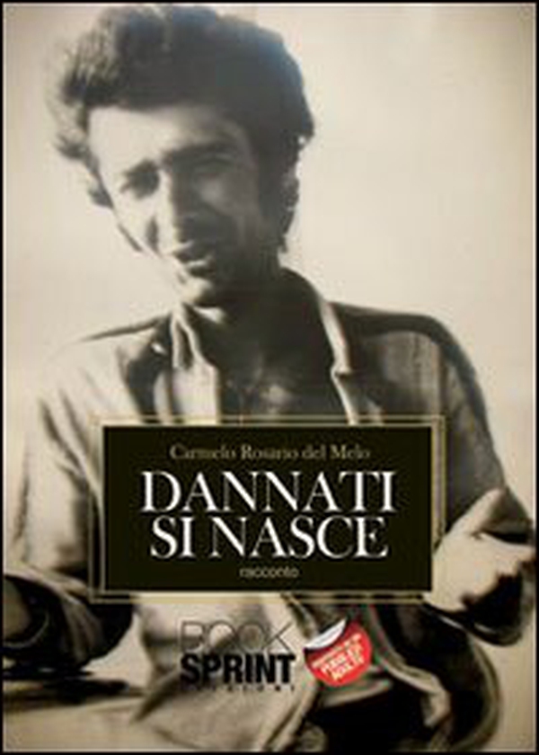 Dannati si nasce - Librerie.coop Dannati si nasce - Librerie.coop