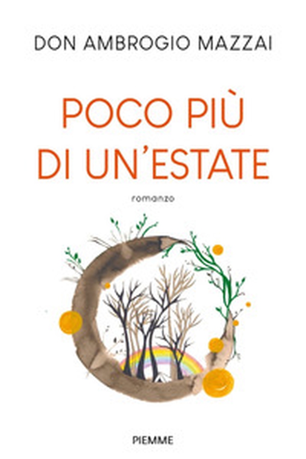 Poco più di un'estate - Librerie.coop Poco più di un'estate - Librerie.coop
