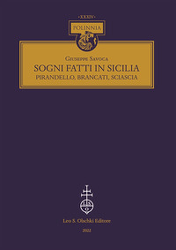 Sogni fatti in Sicilia. Pirandello, Brancati, Sciascia - Librerie.coop Sogni fatti in Sicilia. Pirandello, Brancati, Sciascia - Librerie.coop