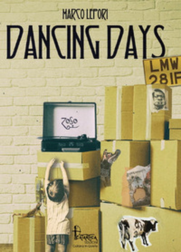 Dancing days - Librerie.coop Dancing days - Librerie.coop