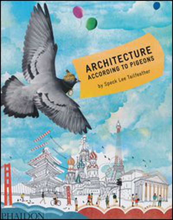 Architecture according to pigeons - Librerie.coop Architecture according to pigeons - Librerie.coop